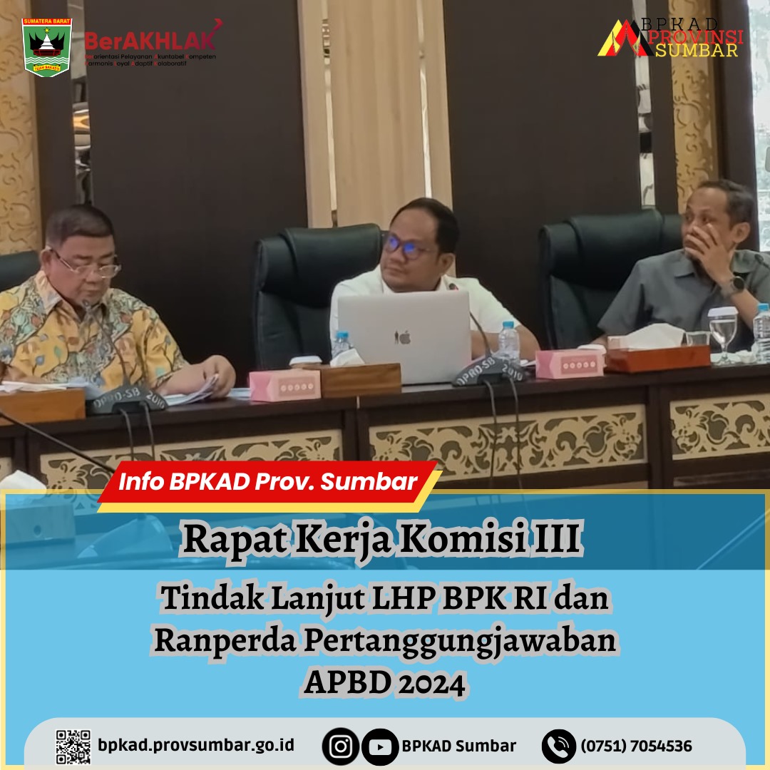 Rapat Kerja Bersama antara Komisi III DPRD Provinsi Sumatera Barat dengan Perangkat Daerah Mitra Kerja 1 WhatsApp Image 2025 06 18 at 19.38.20
