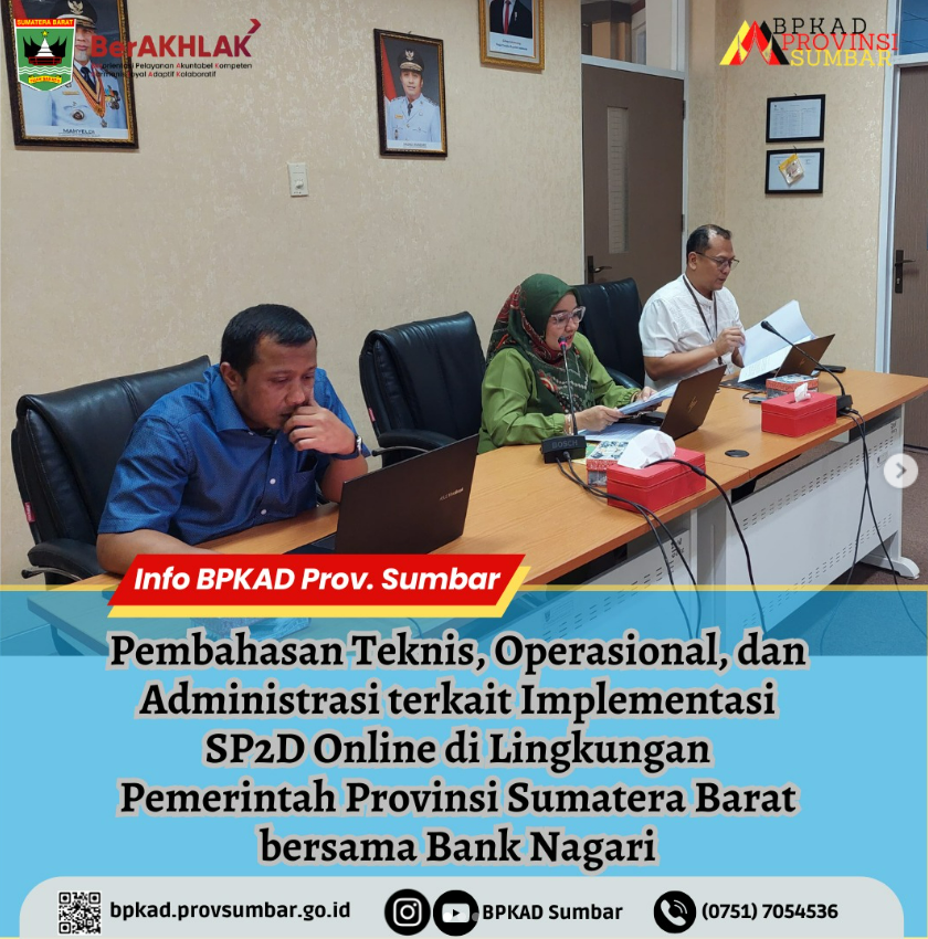 Pembahasan Teknis, Operasional, dan Administrasi terkait Implementasi SP2D Online di Lingkungan Pemprov Sumatera Barat bersama Bank Nagari 1 0D8B42E9 7E13 467C A533 DF1A494BEDC0